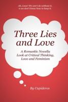Three Lies and Love