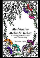 Meditative Mehndi: Relax