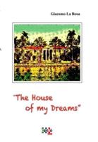 The House Of My Dreams