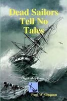 Dead Sailors Tell No Tales