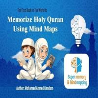 Mind  mapping book to  memorize the Holy Quan: (A mma Chapter)
