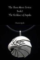The Stars Above Series Book 1: The Necklace of Aquila