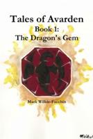 Tales of Avarden Book 1: The Dragon's Gem