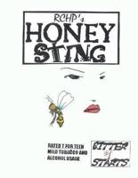 Honey Sting - Bitter Starts 1