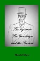 Vigilante: the Gunslinger and the Prioress