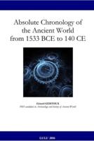 Absolute Chronology of the Ancient World from 1533 BCE to 140 CE