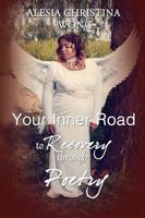 Your Inner Road to Recovery through Poetry