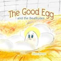 The Good Egg and the Beatitudes