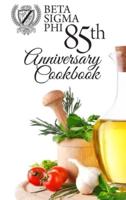 Beta Sigma Phi 85th Anniversary Cookbook - Hardback Edition
