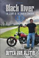 Black River (Soft Cover): The Story of The Broken Comedian