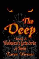 The Deep, Book 8, A Woodcutter's Grim Series Novel
