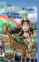 The Oziana Stories of Gina Wickwar
