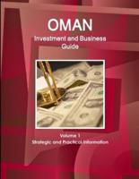 Oman Investment and Business Guide Volume 1 Strategic and Practical Information