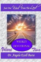 Just One Word Weekly Devotional - Volume Two