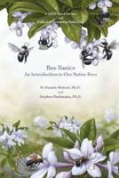Bee Basics: An Introduction to Our Native Bees