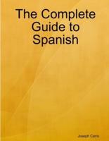 The Complete Guide to Spanish