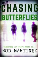 Chasing Butterflies