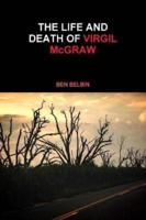The Life and Death of Virgil McGraw