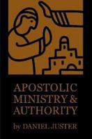 Apostolic Ministry and Authority