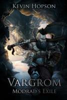 Vargrom: Modrad's Exile