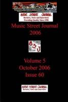 Music Street Journal 2006: Volume 5 - October 2006 - Issue 60