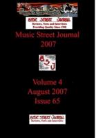 Music Street Journal 2007: Volume 4 - August 2007 - Issue 65 Hardcover   Edition