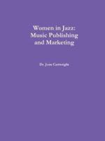 Women in Jazz: Music Publishing and Marketing