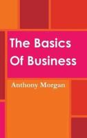 The Basics Of Business