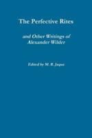 The Perfective Rites and Other Writings of Alexander Wilder
