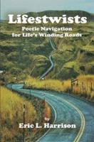 Lifestwists - Poetic Navigation for Life's Winding Roads