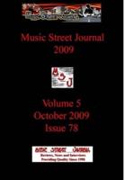 Music Street Journal 2009: Volume 5 - October 2009 - Issue 78   Hardcover Edition