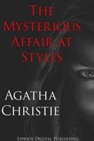 The Mysterious Affair at Styles (Esprios Classics)