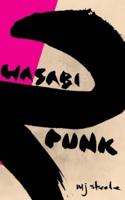 Wasabi Punk 2