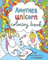 Another Unicorn Coloring Book