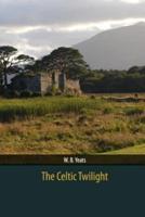 The Celtic Twilight