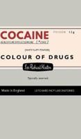 Colour of Drugs Cocaine (Deluxe Edition)