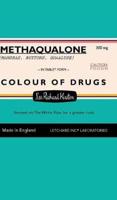 Colour of Drugs Methaqualone (Deluxe Edition)