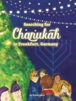 Searching for Chanukah in Frankfurt, Germany