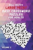 Will Smith Large Print Easy Crossword Puzzles For Adults- Volume 2