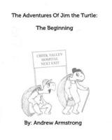 The Adventures Of Jim the Turtle