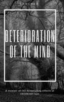 Deterioration of the Mind