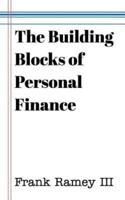 The Building Blocks of Personal Finance