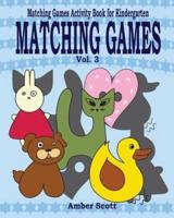 Matching Games ( Matching Games Activity Book For Kindergarten) - Vol. 3