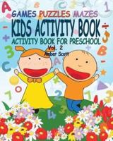 Kids Activity Book ( Activity Book For Preschool) - Vol. 2