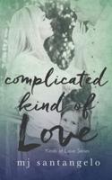 Complicated Kind of Love: Kinds of Love Series