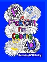 F*ck Off! I'm Coloring