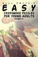 Easy Crossword Puzzles For Young Adults - Volume 2
