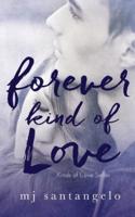 Forever Kind of Love: Kinds of Love Series