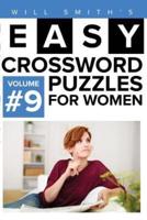 Easy Crossword Puzzles For Women - Volume 9