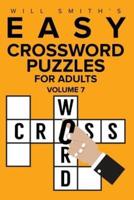 Easy Crossword Puzzles For Adults - Volume 7